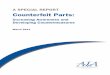 A SpeciAl RepoRt counterfeit parts - ERAI€¦ · A SpeciAl RepoRt counterfeit parts: increasing Awareness and Developing countermeasures March 2011. Counterfeit Parts: Increasing