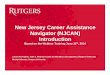 New Jersey Career Assistance Navigator (NJCAN) Introduction · New Jersey Career Assistance Navigator (NJCAN) Introduction ... select “Know Myself” to view the framework for the