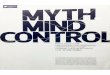 motorlab.neurobio.pitt.edumotorlab.neurobio.pitt.edu/press/myth_of_mind.pdf · Technology Review that by 2020 implants would let ... diers could control weapons systems—or be 