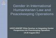 ICRC and Gender Perspectives in International Humanitarian Law … 5 - Gender in... · chastity and modesty of women: ... Feminist criticism (3) • „gender‟ refers to the two