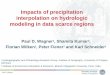 Impacts of precipitation interpolation on hydrologic ... · 1 Hydrogeography and Climatology Research Group, Institute ofGeography, University Cologne, Germany 2 Institute of Environment
