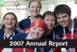 Annual Report - Special Olympics · Annual Report 2006 2007 Annual Report ... because of Special Olympics and they in turn have ... Athletes venue since the program’s inception