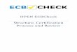 OPEN ECBCheck Structure, Certification Process and … · 4 A. Introduction to the Training Handbook Dear colleagues – Welcome to the training on self-assessment and peer-review
