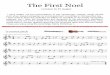 The First Noel - piano-accompaniments.com · The First Noel version in D major I have written out five transcriptions of this carol/song’s melody, which should work when played