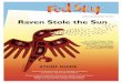 Red Sky Study Guide 2008€¦ · 401 Richmond Street West, Suite 420 Toronto, ... THE STUDY GUIDE the Raven stole the a ... into your curriculu
