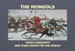the mongol empire power point - asd5.org · war machine . BUILDING AN EMPIRE ... Using new tactics and weapons from ... the_mongol_empire_power_point Created Date:
