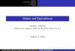 Orders and Equivalences - Washington University in …gazihan/teaching/12summer/ce215/material/day6/... · Orders and Equivalences Gazihan Alanku˘s ... homework Gazihan Alanku˘s