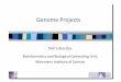 Genome Projects - Biological computing · Genome Projects Shifra Ben ... taken place, are organized into “linkage ... Now that we have most of the genome 