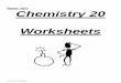 Name: KEY Chemistry 20 Worksheetslchs-chem20.weebly.com/uploads/1/2/2/2/12229950/chemistry20... · Chemistry 20 Worksheets 4 MOLECULAR (NOT AN ACID) H 2 O 2 ( l ) Hydrogen peroxide