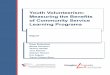 Youth Volunteerism: Measuring the Beneﬁts of Community ... · Imagine Canada’s Knowledge Development Centre is funded through the ... Youth Volunteerism: Measuring the Beneﬁts
