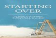 Starting Over: Dave Ramsey's Post-Bankruptcy … · 8 | starting over house, carried some debt, and drove two nice cars that came complete with monthly payments. i was introduced