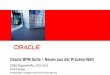 Oracle BPM Suite Neues aus der Prozess-Welt · Oracle BPM Suite – Neues aus der ... BPM 11g Use Case Patterns Automation of Predictive & Adhoc Processes Case Management Citizens