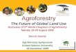 Agroforestry The Future of Global Land Usesatoyama-initiative.org/wp-content/uploads/2014/09/ICRAF.pdf · Agroforestry The Future of Global Land Use ... Achieving food security and
