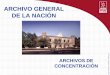 ARCHIVO GENERAL DE LA NACIÓN - gob.mxagn.gob.mx/menuprincipal/archivistica/pdf/modulo_3.pdf · documentos administrativos, así como la organización de los archivos de las ... PRIMARIOS