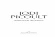 JODI PICOULTjodipicoult.com.au/NineteenMinutesExtract.pdf · Jane Picoult, Dr. David Toub, Wyatt Fox, Chris Keating, ... n nineteen minutes, you can mow the front lawn, color your
