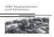 MJC Departments and Divisions · Kurt Olson J. Douglas Penn, Ph.D. Erick Peterson, Ph.D. Bryan Silva, Ph.D. Al Smith ... Electronics Technology (ELTEC) Logistics and Supply Chain