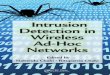 Intrusion Detection in Wireless - DropPDF1.droppdf.com/files/PQoWT/crc-press-intrusion-detection-in... · Intrusion Detection in Wireless Ad-Hoc ... In the book’s eight chapters,