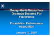 Geosynthetic Subsurface Drainage Systems For … · Geosynthetic Subsurface Drainage Systems For Pavements Foundation Performance Association January 10, ... i.e. excellent drainage