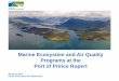 Marine Ecosystem and Air Quality Programs at the Port …ppcac.org/Jason Scherr Panel 6 B no video.pdf · Design Index: EEDI 15% better than ... Cetacean Sighting Network WhaleReport