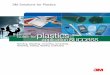 Design Guide forplasticssuccess applicationmultimedia.3m.com/mws/media/546610O/3m-solutions-for-the-plastic… · 3 Bonding, attaching, mounting, laminating, fastening, sealing, labeling,