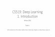 CS519: Deep Learning 1. Introduction - Oregon State …classes.engr.oregonstate.edu/eecs/winter2016/cs519-006/Slides/1B... · CS519: Deep Learning 1. Introduction Winter 2016 Fuxin