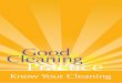 Good Cleaning Practice - cleaningmasterclass.com · It’s called the Cleaning Masterclasstm because it is a masterclass in ... and the organisation first; the ... You will receive