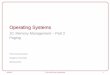 Operating Systems - Computer Sciencepxk/416/notes/content/10-paging-slides.pdf · Operating Systems 10. ... • S flag in segment descriptor identifies code or data segment ... (e.g.,