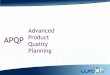 Advanced APQP Quality Planningterritorio.s3-website-us-east-1.amazonaws.com/archivos/clases/APQP... · Instructor certificado ANPQP por Nissan Mexicana-ITESM para el programa: Desarrollo