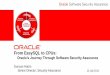 From EasySQL to CPUs - OWASP · Oracle’s Journey Through Software Security Assurance ... providing for the most cost-effective ownership ... reviews, code reviews, bug triage, patching,