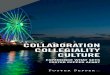 COLLABORATION COLLEGIALITY CULTURE - … · 5 COLLABORA ART SOCIAL MENTORS Another factor that sets Foster Pepper’s program apart is its phenomenal people, collegial environment