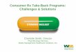 Consumer Rx Take-Back Programs: Challenges & Solutions · Consumer Rx Take-Back Programs: Challenges & Solutions ... What is Product Stewardship? Shared responsibility for the end-of-life