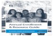 Annual Enrollment & Resource Guide for Employees · Annual Enrollment & Resource Guide for Employees3 Annual Enrollment Timeline UT Benefits for one. Health for UT System. What to