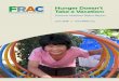 Hunger Doesn’t Take a Vacation - frac.org · 2 FRAC n Title of the Report Here n n twitter@fractweets Hunger Doesn’t Take a Vacation: Summer Nutrition Status Report Acknowledgments