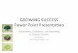 GROWING’SUCCESS’ Power’PointPresentaon’drjohnvitale.weebly.com/uploads/4/9/9/9/4999835/__growing_success... · GROWING’SUCCESS’ Power’PointPresentaon’ Assessment,’Evaluaon,’and’Repor6ng’’