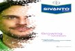 Growing - sivanto.bayer.com · control severe sucking pests while ... EFFICACY ENVIRONMENTAL RESPONSIBILITY ... long-lasting efficacy of this pre-flowering application