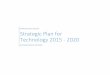 Strategic Plan for Technology 2015 - 2020 · Communication of services, training, ... all AET technology services as "Good" ... Strategic Plan for Technology 2015-2020 