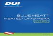 DUIBLUEHEAT™OWNER’SMANUALpdf.divedui.com/DUI_Manuals-Current/DUI-BlueHeat_Manual-English.pdf · •BlueHeat™garment&accessoryport: ... theinletvalveandturningthevalvebackingcounter-clockwise