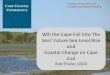 Will the Cape Fall Into The Sea? Future Sea Level Rise … · Future Sea Level Rise and Coastal Change on Cape Cod Rob ... CONFERENCE Linking Science with Local Solutions and Decision