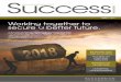 Success€¦ · IN THIS ISSUE... Editorial Team Editorial: Holt Public Relations Ltd Design & Print: citrusmedia Success Magazine is designed and published by Succession Group Limited