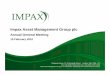 Impax Asset Management Group plc · Impax Asset Management Group plc is authorised & regulated by the Financial Services Authority. ... Hedge Funds • 20 years • MD ... Financial