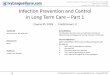 Infection Prevention and Control in Long Term Care … · Infection Prevention and Control in Long Term Care ... of infection prevention and control ... Infection Prevention and Control