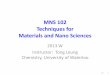 MNS 102 Techniques for Materials and Nano Sciencesleung.uwaterloo.ca/MNS/102/Lect_2013/Lect_1B.pdf · MNS 102 Techniques for Materials and Nano Sciences 2013 W ... •Quantum mechanics