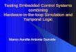 Testing Embedded Control Systems combining Hardware …osq.cs.berkeley.edu/retreat02/Sanvido-Testing.pdf · Testing Embedded Control Systems combining Hardware-in-the-loop ... •