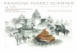 KRAKOW PIANO SUMMERkrakowpianosummer.pl/images/broszula.pdf · This is, for all pianists, also an open score of the best polish traditions of piano ... Canada, the Chopin chez George