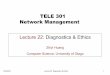 Lecture 22: Diagnostics & Ethics - cs.otago.ac.nz · COSC301 Lecture 22: Diagnostics & Ethics 1 ... •Network testing and monitoring tools –ifconfig, ping, traceroute –Protocol