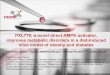 PXL770, a novel direct AMPK activator, improves …€¦ · Why Activating AMP Kinase is of Interest for the ... 8 EASD 2016 – OP19 ... Mean ± SEM. ££ P