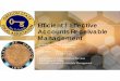 Efficient Accounts Receivable Management - oregon.gov · Overview of Accounts Receivable (A/R) Management Accounts receivable management refers to the set of policies, procedures,