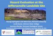 Hazard Evaluation at the Jeffersonville Landslide Sitedec.vermont.gov/sites/dec/files/geo/HazDocs/HazJeffersonville2014.pdf · • “The downslope movement of soil, rock and organic