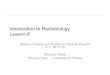 Introduction to Radiobiology Lesson 6 - …milotti/Didattica/Introductory... · Edoardo Milotti - Radiobiology 2 Radiobiological knowledge is used to optimize treatment In this lesson