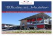 HEB Development – Lake Jackson - NewQuest … · SEC of Oyster Creek Drive and Oak Drive | Lake Jackson, Texas HEB Development – Lake Jackson Demographics 2 Miles 3 Miles 5 …